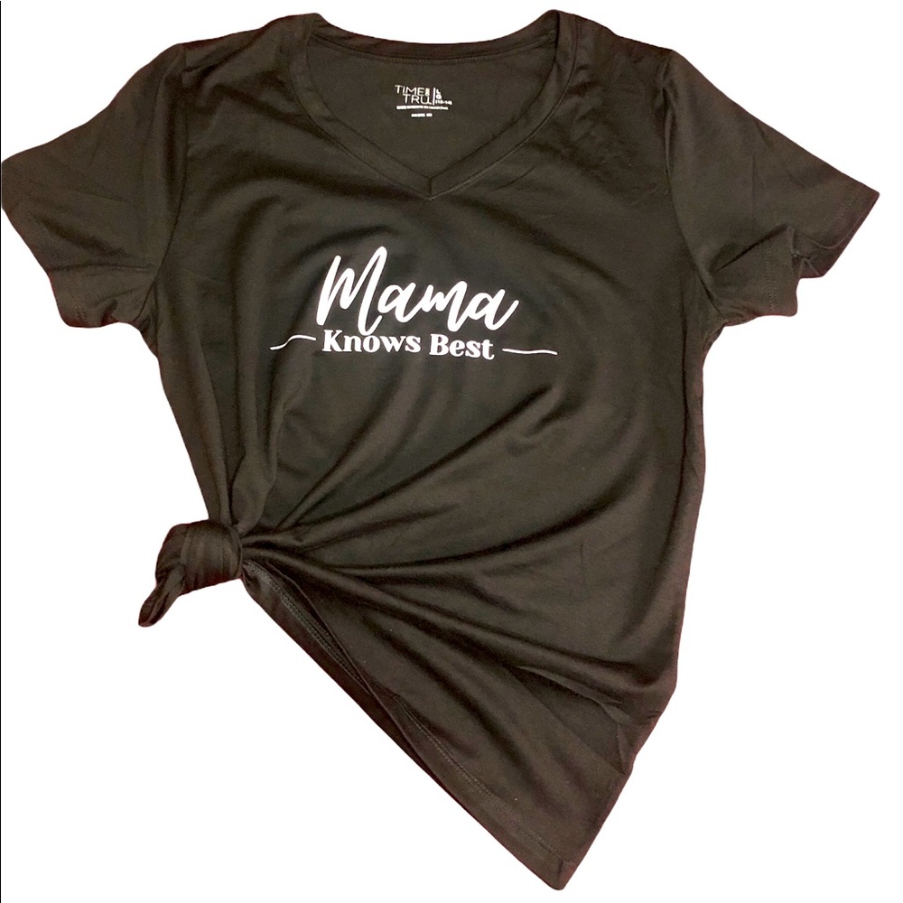 Mama Knows Best Tee